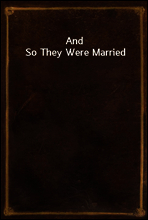 And So They Were Married