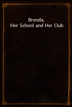 Brenda, Her School and Her Club