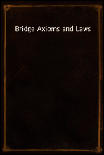 Bridge Axioms and Laws