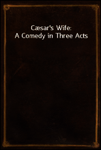Cæsar`s Wife
