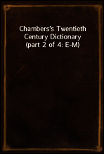 Chambers`s Twentieth Century Dictionary (part 2 of 4