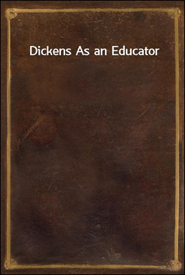 Dickens As an Educator