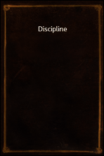 Discipline