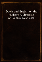 Dutch and English on the Hudson