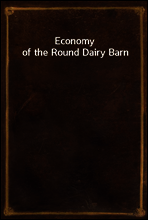 Economy of the Round Dairy Barn