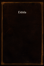 Eidola