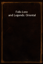 Folk-Lore and Legends