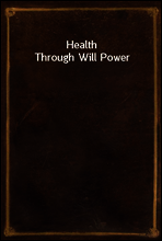 Health Through Will Power