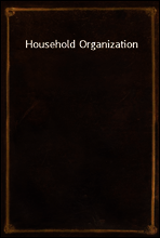 Household Organization