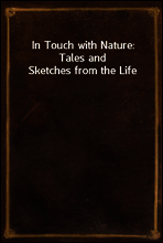 In Touch with Nature