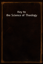 Key to the Science of Theology