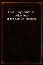 Lord Tony`s Wife