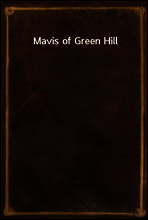 Mavis of Green Hill