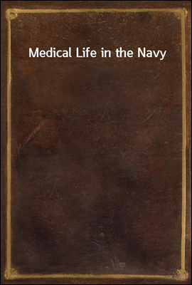 Medical Life in the Navy