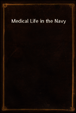 Medical Life in the Navy