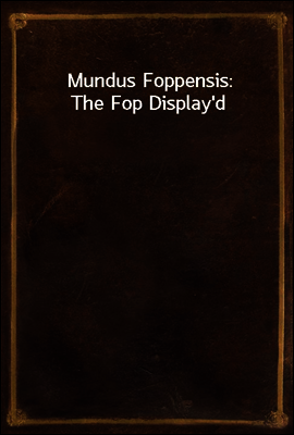 Mundus Foppensis