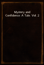 Mystery and Confidence