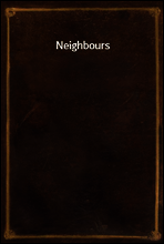 Neighbours