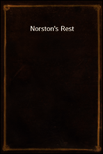 Norston`s Rest