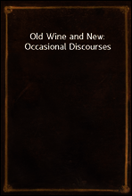 Old Wine and New