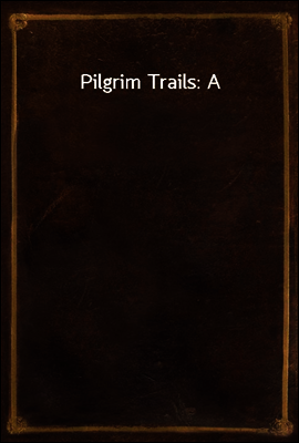 Pilgrim Trails