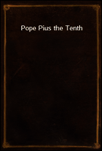 Pope Pius the Tenth