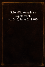 Scientific American Supplement, No. 648, June 2, 1888.