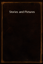Stories and Pictures