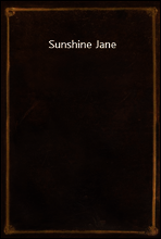 Sunshine Jane