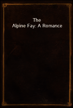 The Alpine Fay