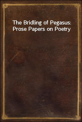 The Bridling of Pegasus