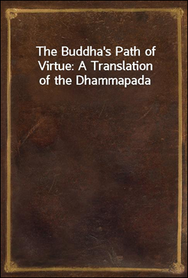 The Buddha`s Path of Virtue