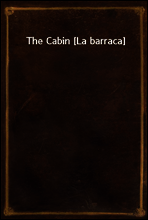 The Cabin [La barraca]