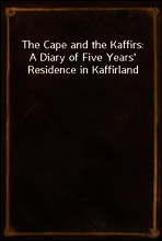 The Cape and the Kaffirs