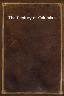 The Century of Columbus