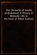 The Chronicle of Jocelin of Brakelond