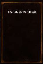 The City in the Clouds
