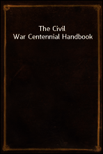 The Civil War Centennial Handbook
