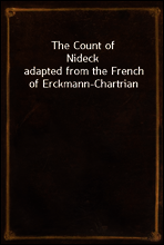 The Count of Nideck
adapted from the French of Erckmann-Chartrian