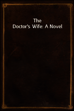 The Doctor`s Wife