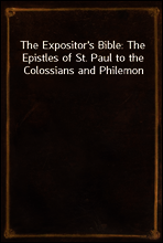 The Expositor`s Bible