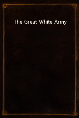 The Great White Army