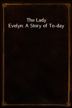 The Lady Evelyn