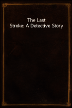 The Last Stroke