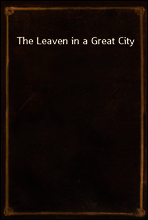 The Leaven in a Great City