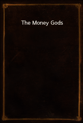 The Money Gods