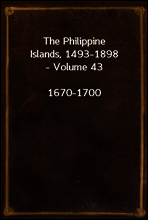 The Philippine Islands, 1493-1898, Volume 43
Explorations by early navigators, descriptions of the islands and their peoples, their history and records of the Catholic missions, as related in contemp