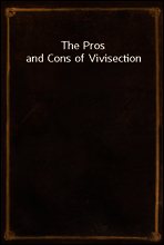 The Pros and Cons of Vivisection