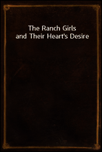 The Ranch Girls and Their Heart`s Desire