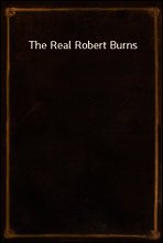 The Real Robert Burns